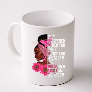 I'm The Storm Black Womens African Breast Cancer Pink Ribbon Coffee Mug