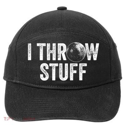 I Throw Stuff Shot Put Athlete Throwing 7-Panel Snapback Hat