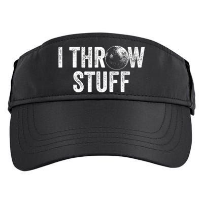 I Throw Stuff Shot Put Athlete Throwing Adult Drive Performance Visor
