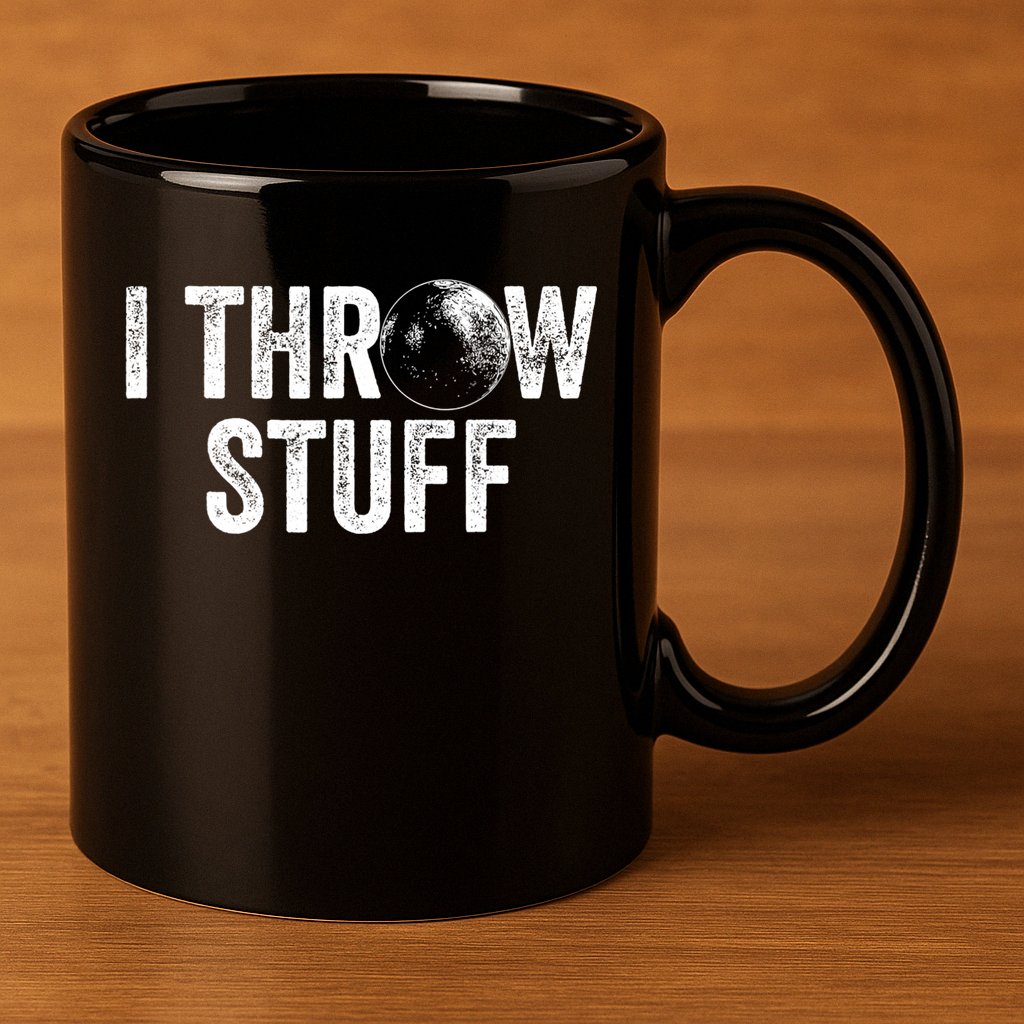 I Throw Stuff Shot Put Athlete Throwing 11oz C Handle Ceramic Mug