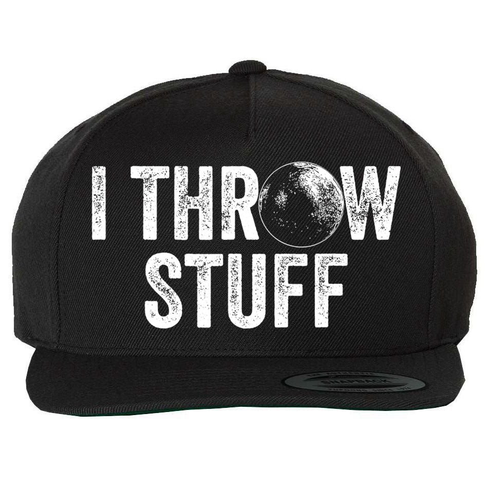 I Throw Stuff Shot Put Athlete Throwing Wool Snapback Cap
