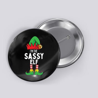 I'm The Sassy Elf Matching Christmas Button