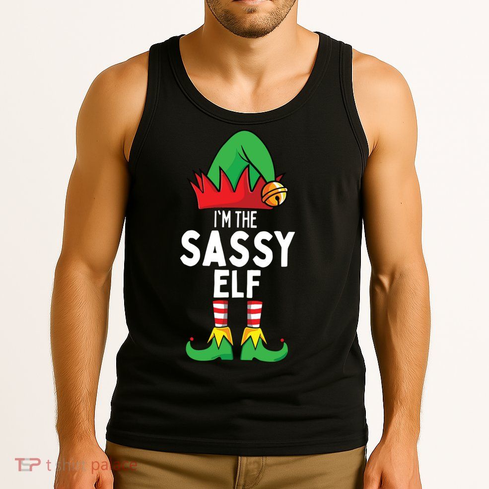 I'm The Sassy Elf Matching Christmas Tank Top