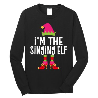 Im The Singing Elf Matching Christmas Elf Long Sleeve Shirt