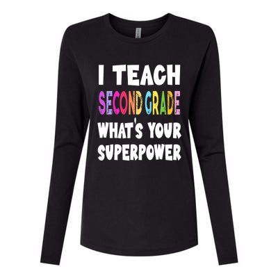 I Teach Second Grade Whats Your Superpower 2nd Grade Teacher Womens Cotton Relaxed Long Sleeve T-Shirt