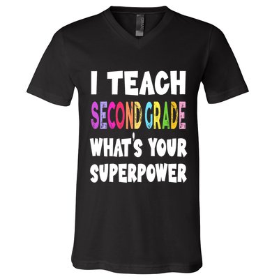 I Teach Second Grade Whats Your Superpower 2nd Grade Teacher V-Neck T-Shirt