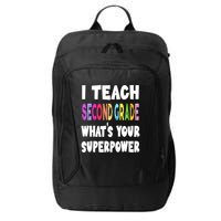 I Teach Second Grade Whats Your Superpower 2nd Grade Teacher City Backpack