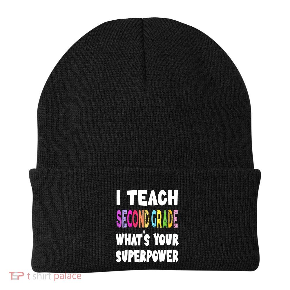 I Teach Second Grade Whats Your Superpower 2nd Grade Teacher Beanie