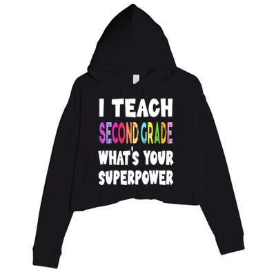 I Teach Second Grade Whats Your Superpower 2nd Grade Teacher Crop Fleece Hoodie