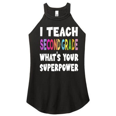 I Teach Second Grade Whats Your Superpower 2nd Grade Teacher Women’s Perfect Tri Rocker Tank