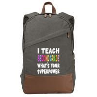 I Teach Second Grade Whats Your Superpower 2nd Grade Teacher Cotton Canvas Backpack