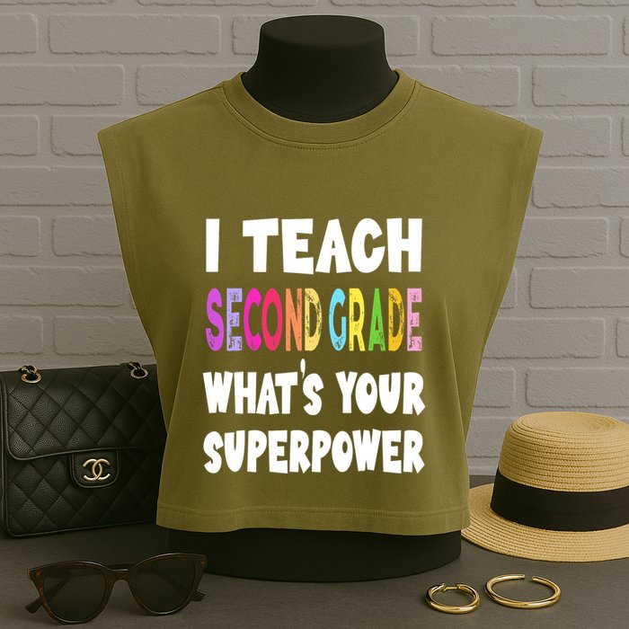 I Teach Second Grade Whats Your Superpower 2nd Grade Teacher Garment-Dyed Women's Muscle Tee