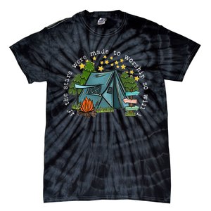 If The Stars Were Made To Worship So Will I Camping Tie-Dye T-Shirt