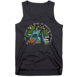 If The Stars Were Made To Worship So Will I Camping Tank Top