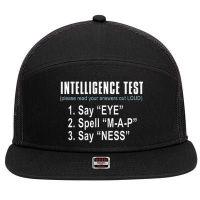 Intelligence Test Say Eye M A P Ness Funny Dad Joke 7 Panel Mesh Trucker Snapback Hat