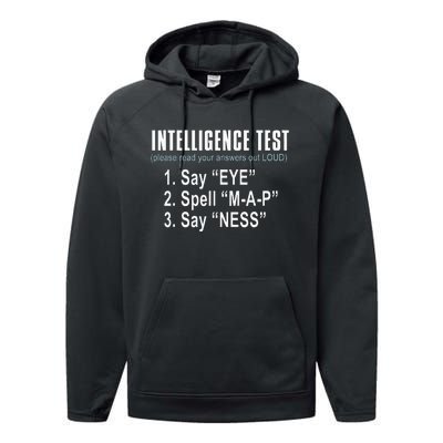 Intelligence Test Say Eye M A P Ness Funny Dad Joke Performance Fleece Hoodie