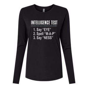 Intelligence Test Say Eye M A P Ness Funny Dad Joke Womens Cotton Relaxed Long Sleeve T-Shirt