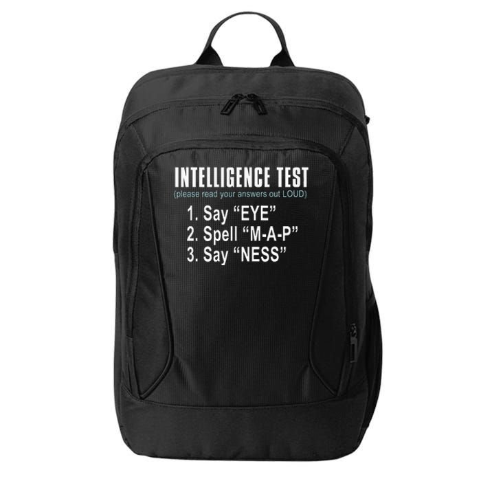 Intelligence Test Say Eye M A P Ness Funny Dad Joke City Backpack