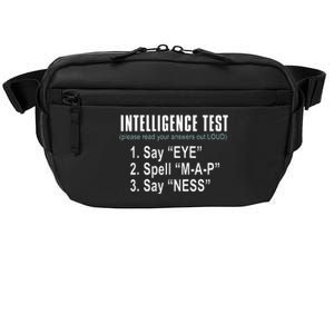 Intelligence Test Say Eye M A P Ness Funny Dad Joke Crossbody Pack