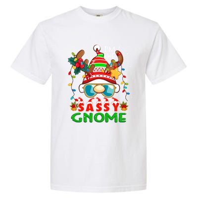 IM The Sassy Gnome Christmas Lights Costume Reindeer Gnome Gift Garment-Dyed Heavyweight T-Shirt