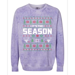 ItS The Season Reindeer Holiday Winter Vibes Christmas Meaningful Gift Colorblast Crewneck Sweatshirt