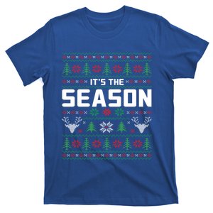 ItS The Season Reindeer Holiday Winter Vibes Christmas Meaningful Gift T-Shirt