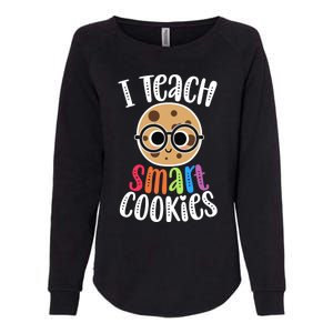 I Teach Smart Cookies Funny Cute Back To School Teacher Gift Womens California Wash Sweatshirt