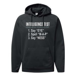 Intelligence Test Say Eye M A P Ness Funny Dad Joke Performance Fleece Hoodie