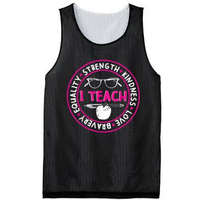 I Teach Strength Kindness Love Bravery Equality Mesh Reversible Basketball Jersey Tank