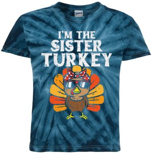 Im The Sister Turkey Matching Family Thanksgiving Kids Tie-Dye T-Shirt