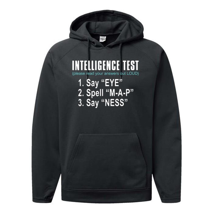 Intelligence Test Say Eye M A P Ness Funny Dad Joke Performance Fleece Hoodie