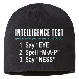 Intelligence Test Say Eye M A P Ness Funny Dad Joke Sustainable Beanie