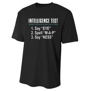 Intelligence Test Say Eye M A P Ness Funny Dad Joke Performance Sprint T-Shirt