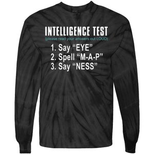 Intelligence Test Say Eye M A P Ness Funny Dad Joke Tie-Dye Long Sleeve Shirt