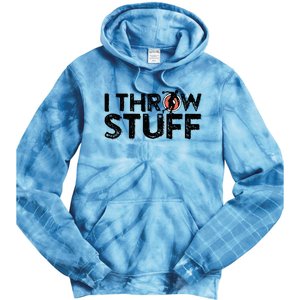 I Throw Stuff Shot Put Athlete Throwing Discus Track Field Tie Dye Hoodie