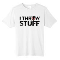 I Throw Stuff Shot Put Athlete Throwing Discus Track Field Tall Fusion ChromaSoft Performance T-Shirt