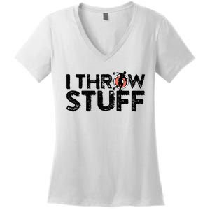 I Throw Stuff Shot Put Athlete Throwing Discus Track Field Women's V-Neck T-Shirt