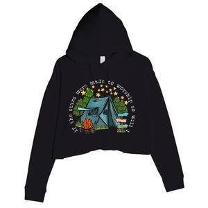 If The Stars Were Made To Worship So Will I Camping Crop Fleece Hoodie