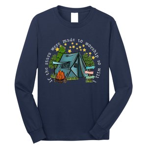 If The Stars Were Made To Worship So Will I Camping Long Sleeve Shirt