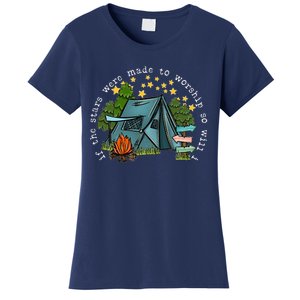 If The Stars Were Made To Worship So Will I Camping Women's T-Shirt