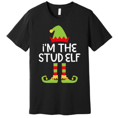 IM The Stud Elf Matching Christmas Elf Premium T-Shirt