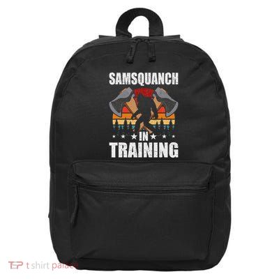 In Training Samsquanch Axe Throwing Hatchet Lumberjack 16 in Basic Backpack