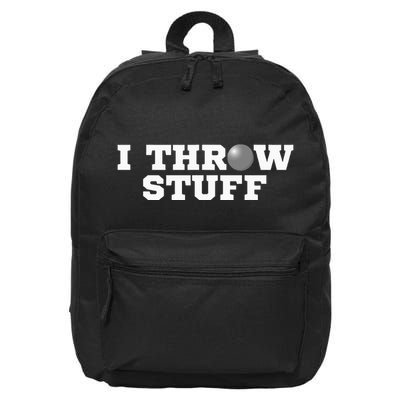 I Throw Stuff Shot Put Athlete Throwing 16 in Basic Backpack