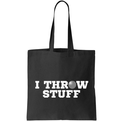 I Throw Stuff Shot Put Athlete Throwing Bag