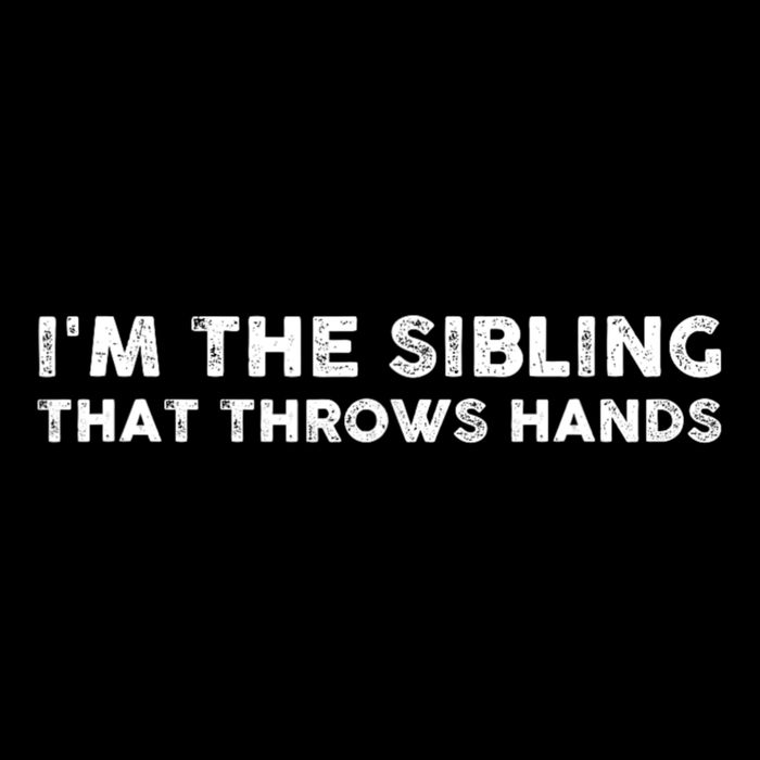 IM The Sibling That Throws Hands Backpack
