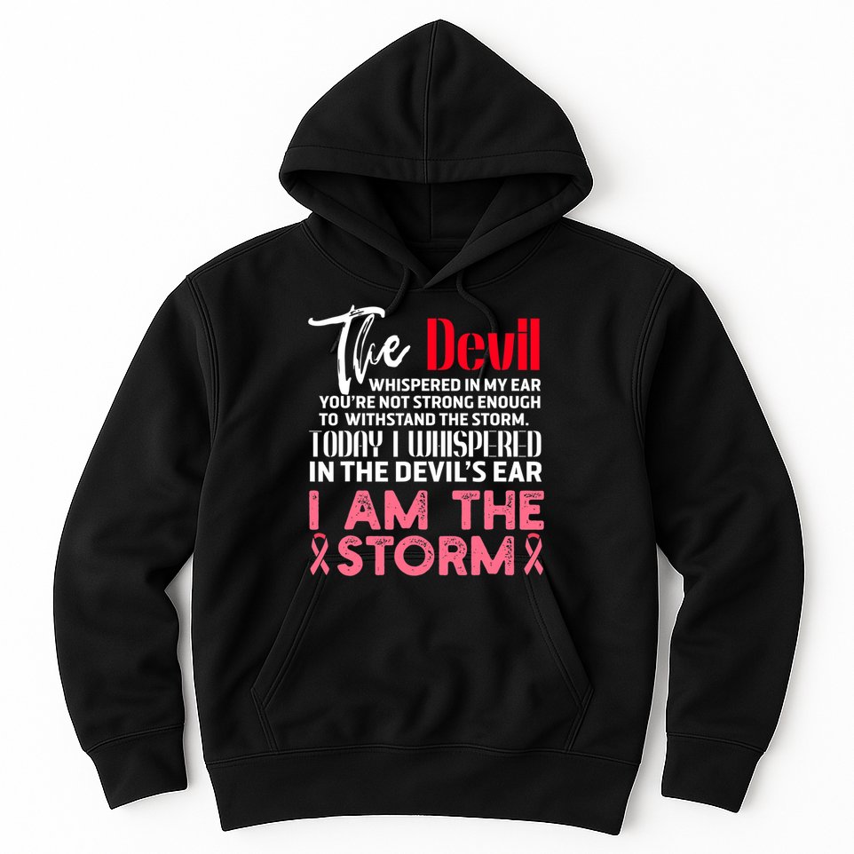 I'm The Storm Breast Cancer Hoodie