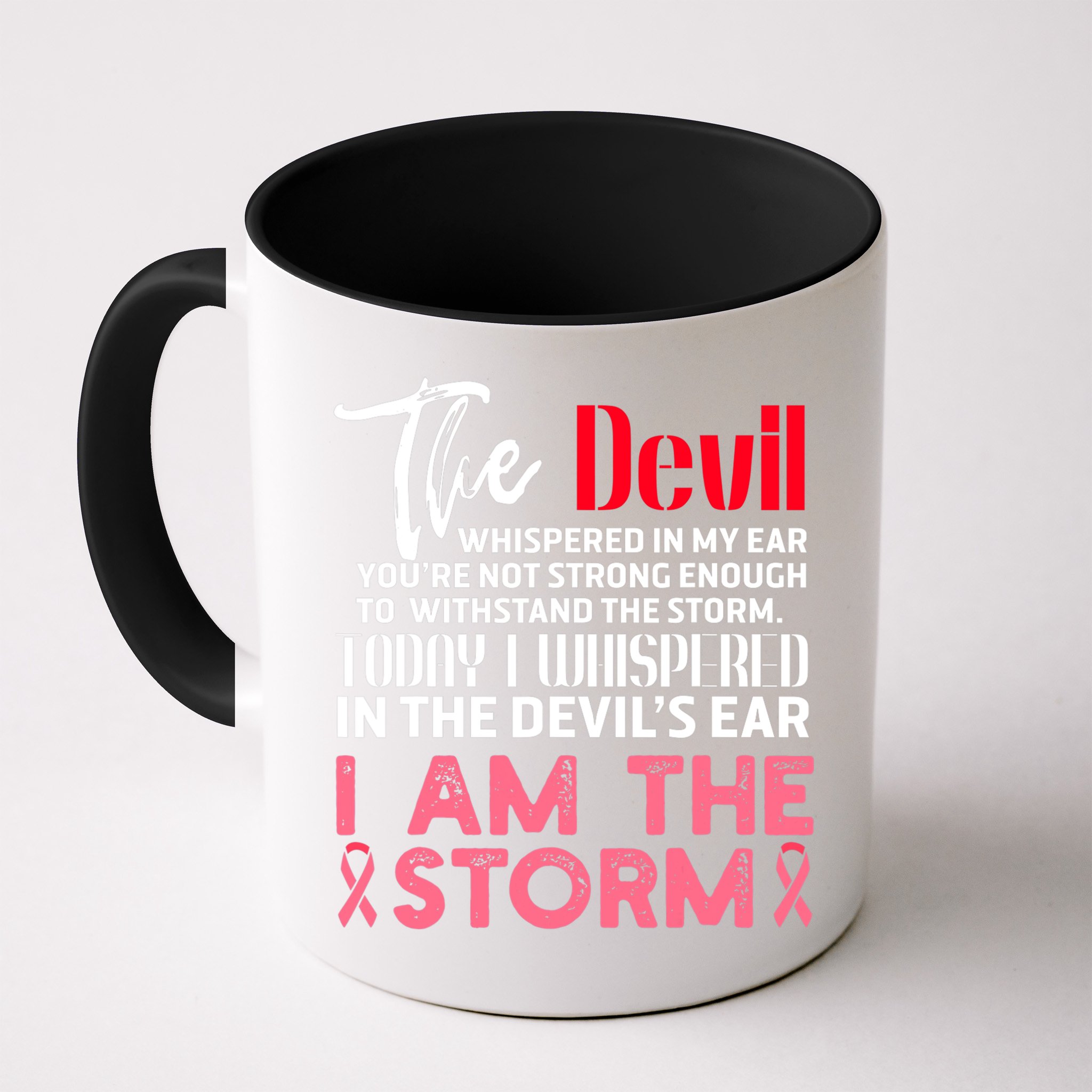 I'm The Storm Breast Cancer Mug