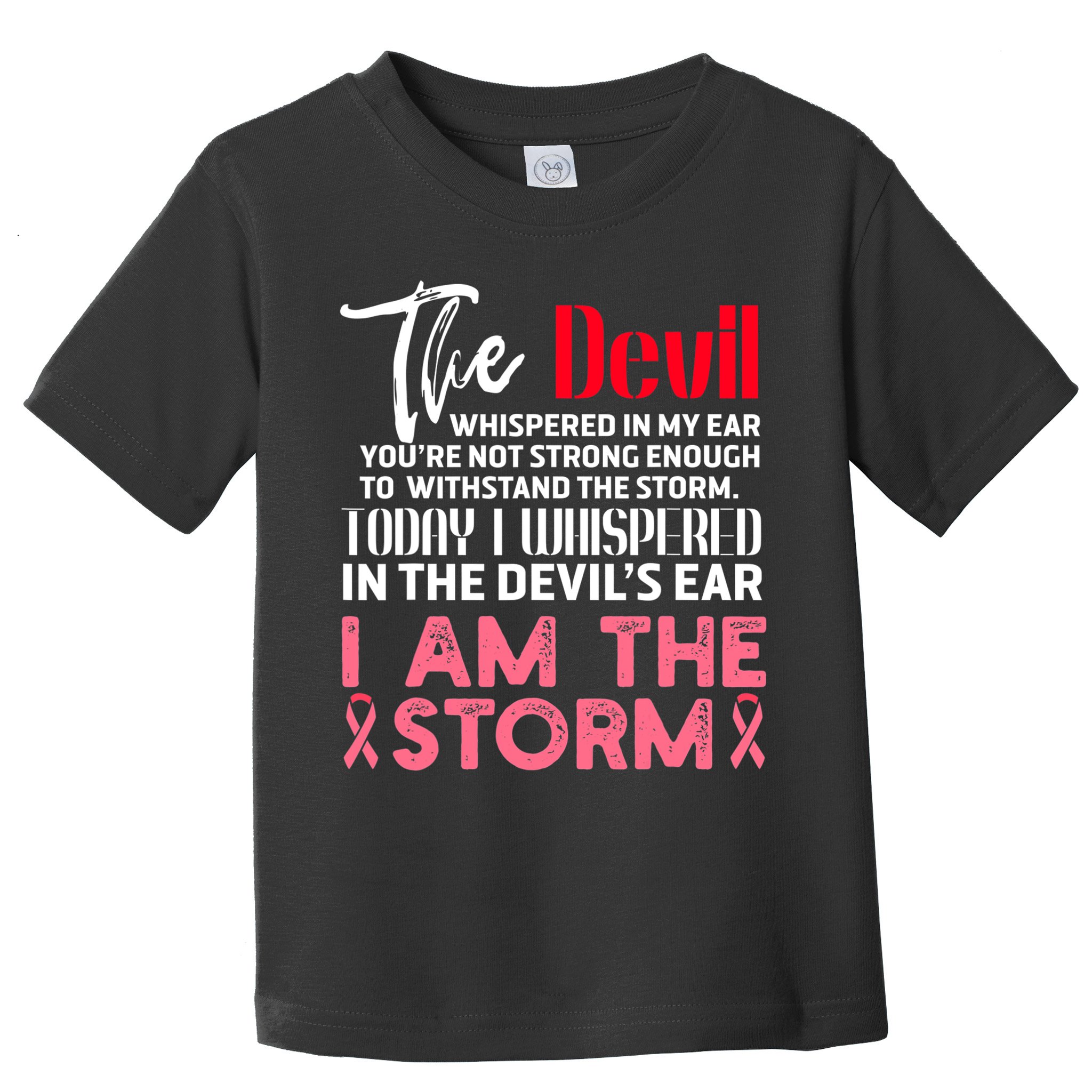 I'm The Storm Breast Cancer Toddler T-Shirt