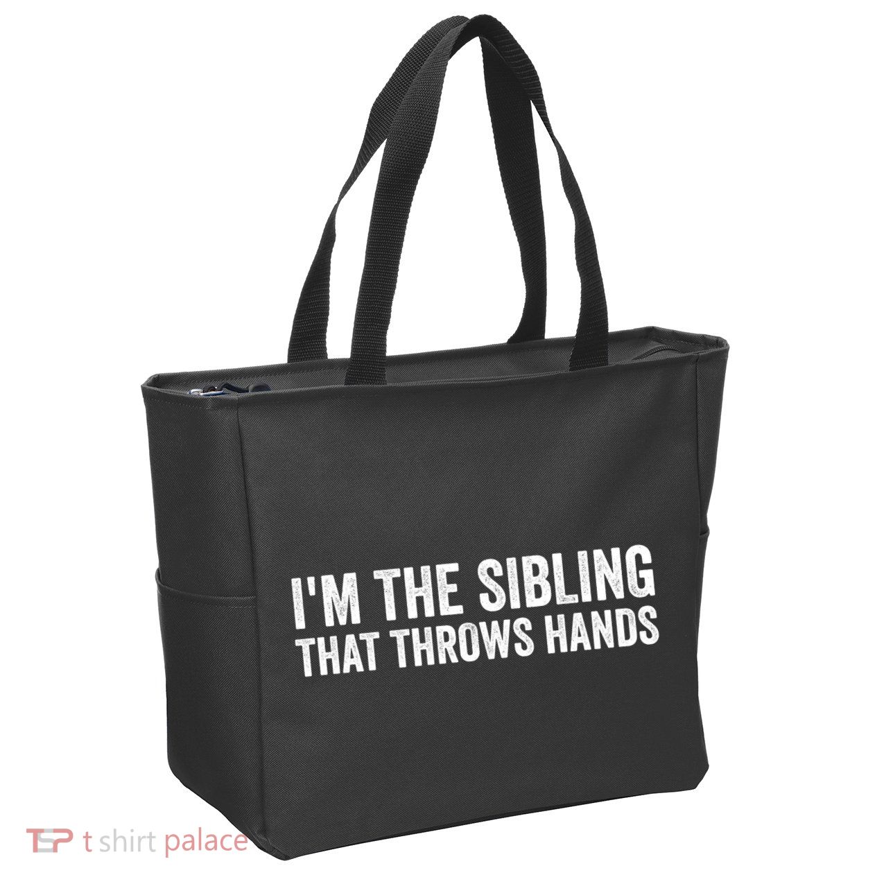 IM The Sibling That Throws Hands Zip Tote Bag