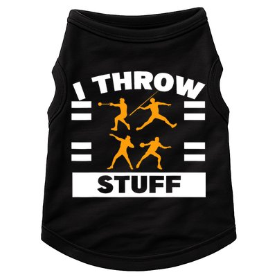 I Throw Stuff Shot Put Discus Track And Field Thrower Doggie Tank